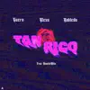 Guero, Elizalde & Robledo - TAN RICO (feat. Dímelo Milo) - Single